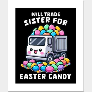 Will Trade Sister For Easter Candy I Egg Hunting Posters and Art